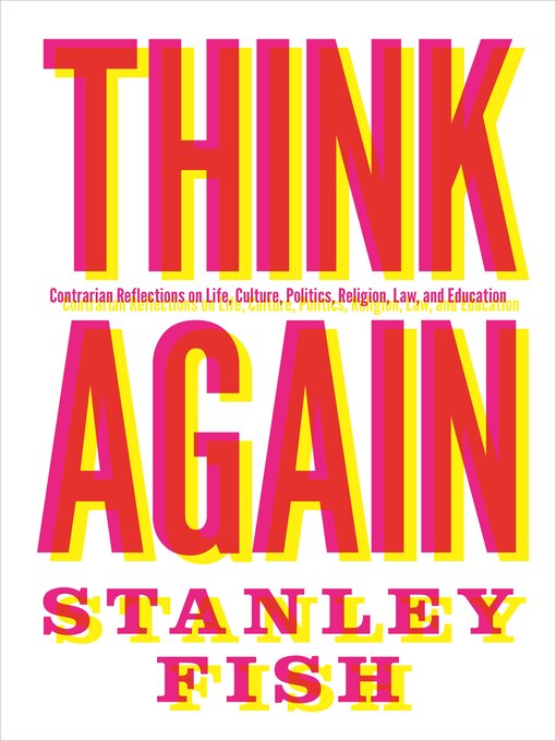 Title details for Think Again by Stanley Fish - Available